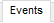 1. "Events" tab
